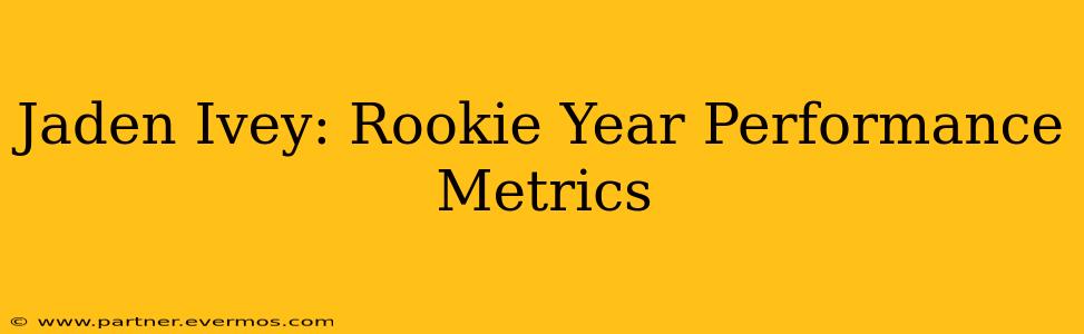 Jaden Ivey: Rookie Year Performance Metrics