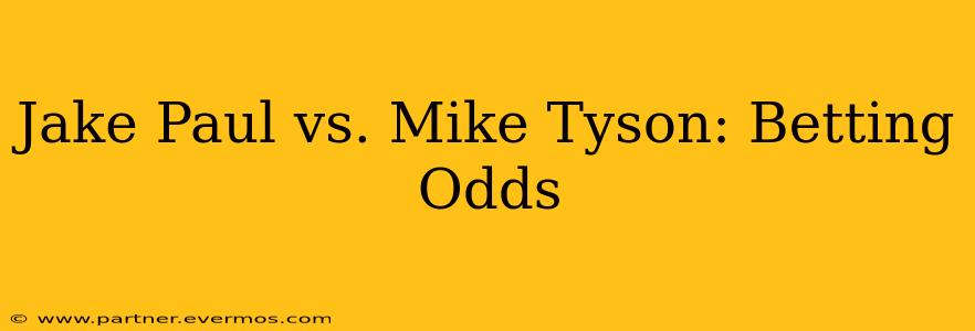 Jake Paul vs. Mike Tyson: Betting Odds