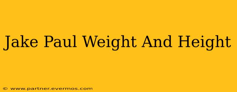 Jake Paul Weight And Height
