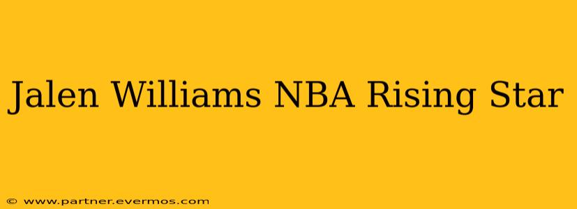 Jalen Williams NBA Rising Star