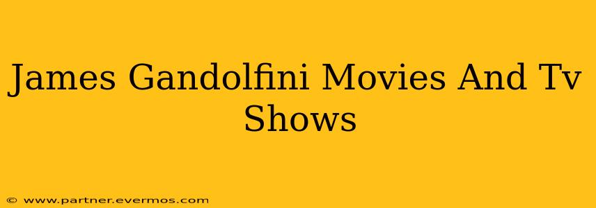 James Gandolfini Movies And Tv Shows