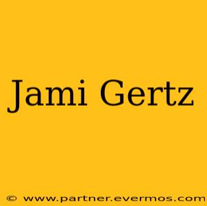 Jami Gertz