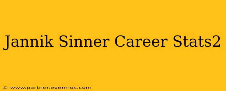 Jannik Sinner Career Stats2