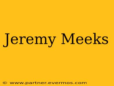 Jeremy Meeks