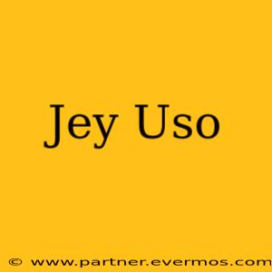 Jey Uso