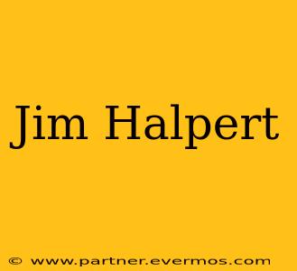 Jim Halpert