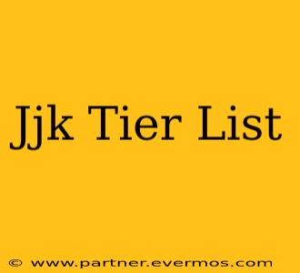 Jjk Tier List