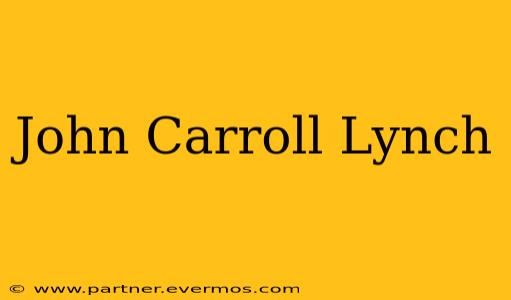 John Carroll Lynch