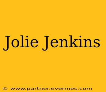 Jolie Jenkins