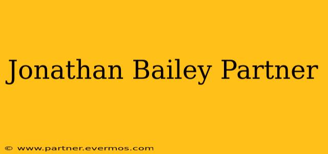 Jonathan Bailey Partner