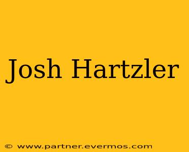 Josh Hartzler
