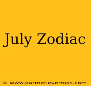 July Zodiac