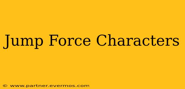 Jump Force Characters