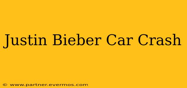 Justin Bieber Car Crash