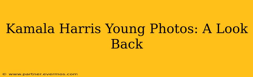 Kamala Harris Young Photos: A Look Back