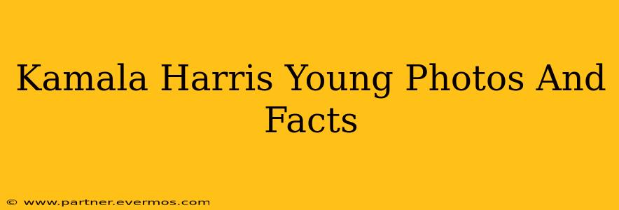 Kamala Harris Young Photos And Facts