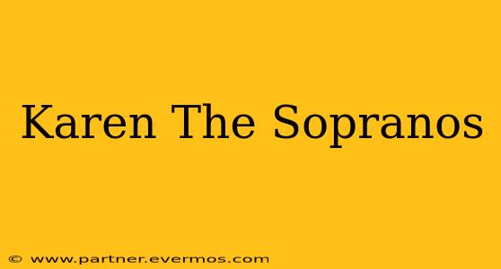 Karen The Sopranos