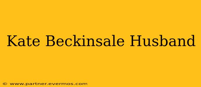Kate Beckinsale Husband