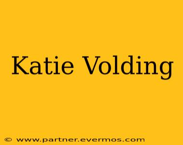 Katie Volding