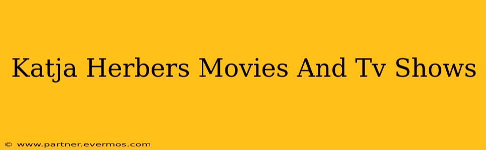 Katja Herbers Movies And Tv Shows