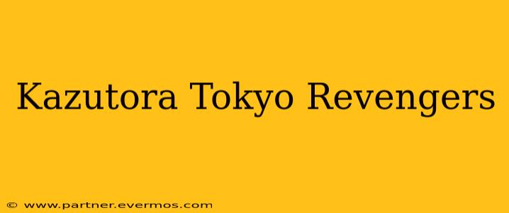 Kazutora Tokyo Revengers