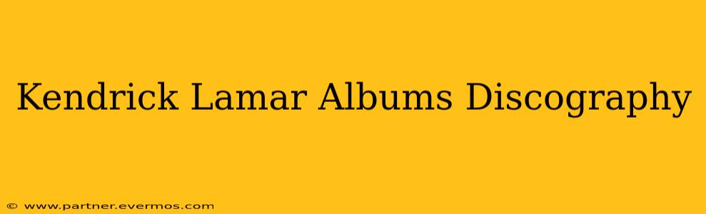 Kendrick Lamar Albums Discography