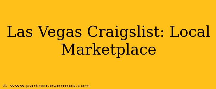Las Vegas Craigslist: Local Marketplace