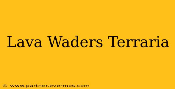 Lava Waders Terraria