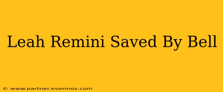 Leah Remini Saved By Bell