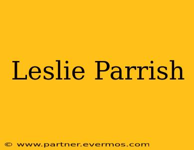 Leslie Parrish