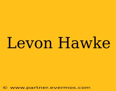 Levon Hawke