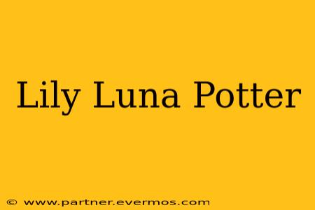 Lily Luna Potter