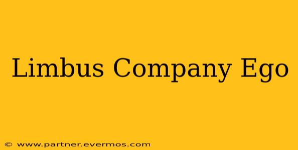 Limbus Company Ego