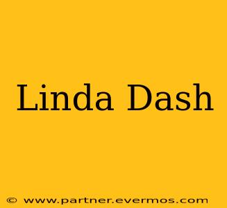 Linda Dash
