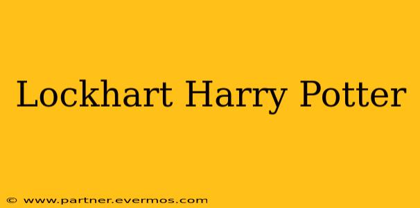 Lockhart Harry Potter