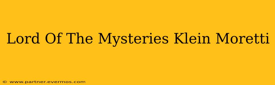 Lord Of The Mysteries Klein Moretti