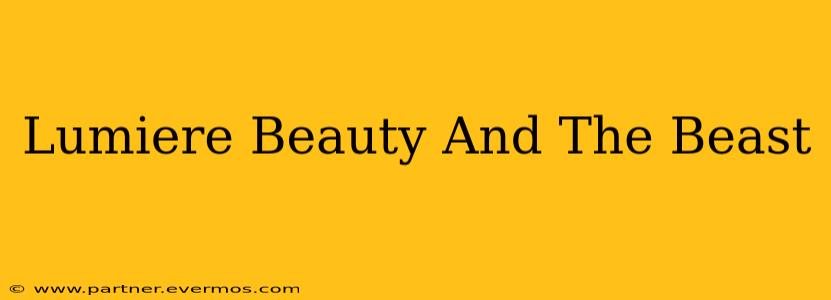 Lumiere Beauty And The Beast
