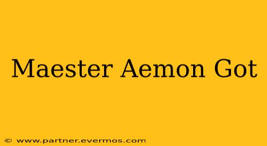 Maester Aemon Got