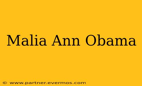 Malia Ann Obama