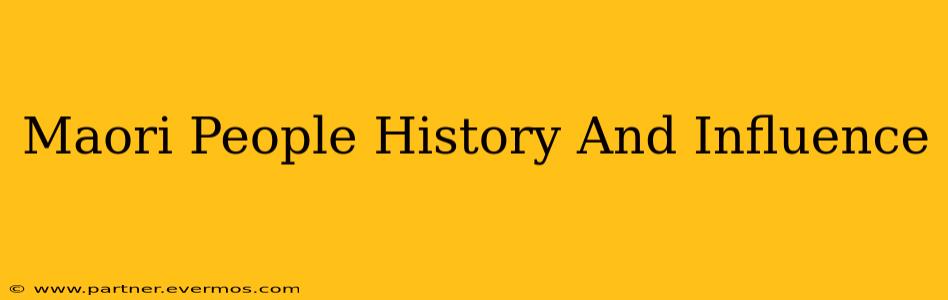 Maori People History And Influence