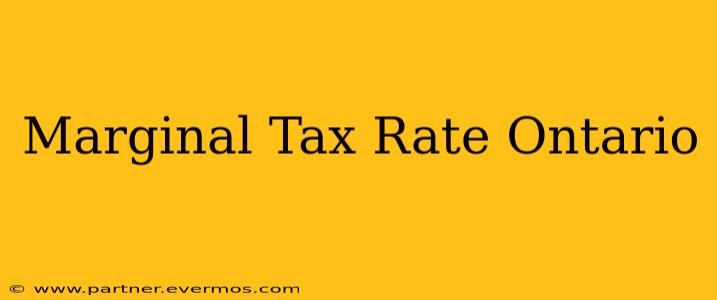 Marginal Tax Rate Ontario