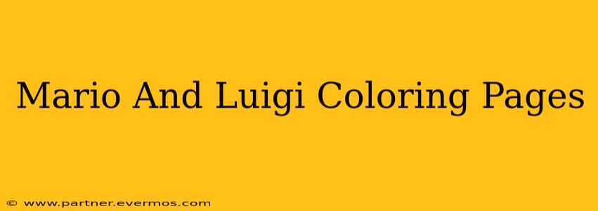 Mario And Luigi Coloring Pages