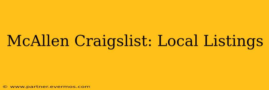 McAllen Craigslist: Local Listings