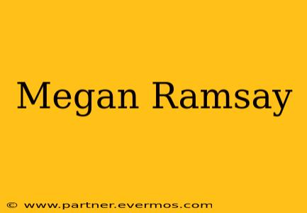 Megan Ramsay