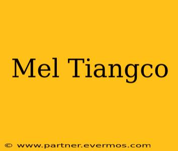 Mel Tiangco