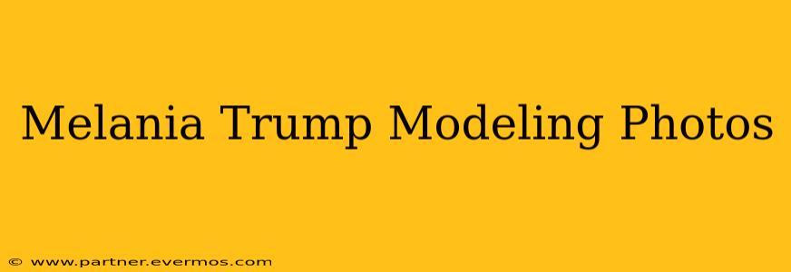 Melania Trump Modeling Photos