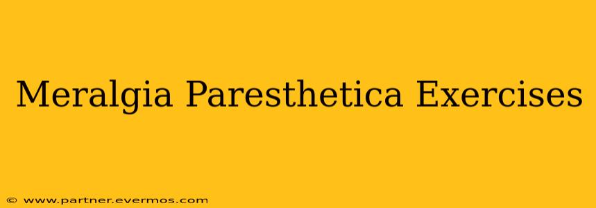 Meralgia Paresthetica Exercises