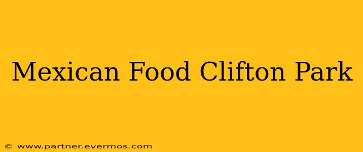 Mexican Food Clifton Park