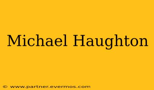 Michael Haughton