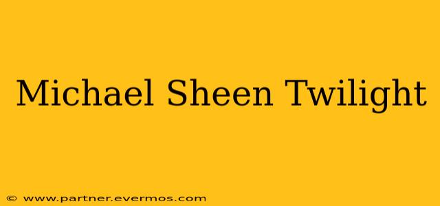 Michael Sheen Twilight